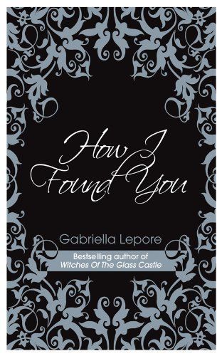 How I Found You