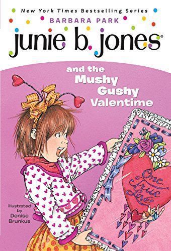 Junie B. Jones and the Mushy Gushy Valentine