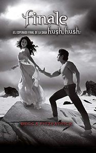 Finale (Saga Hush, Hush 4)
