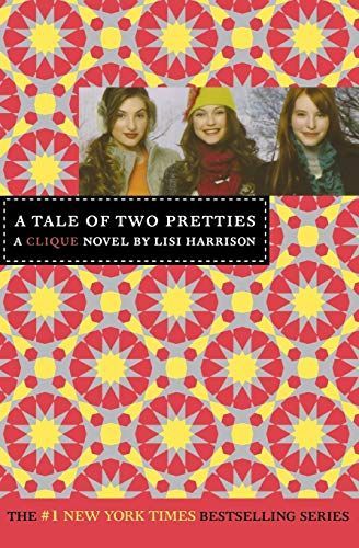 The Clique #14: A Tale of Two Pretties