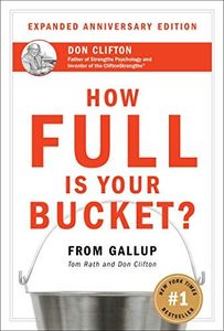 How Full Is Your Bucket? Anniversary Edition