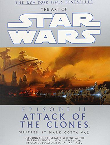 The Art of Star Wars, Episode II, Attack of the Clones