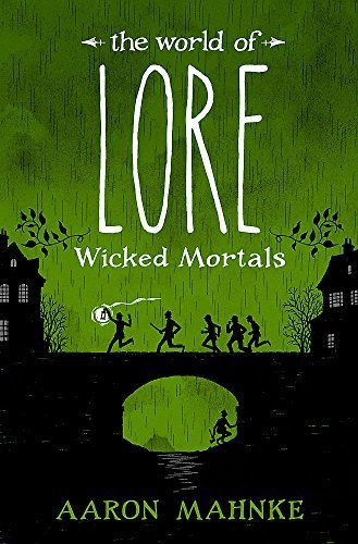 World of Lore, Volume 2: Wicked Mortals