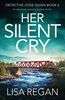 Her Silent Cry: An Absolutely Gripping Mystery Thriller
