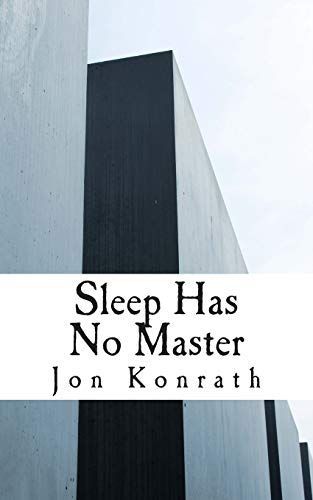 Sleep Has No Master