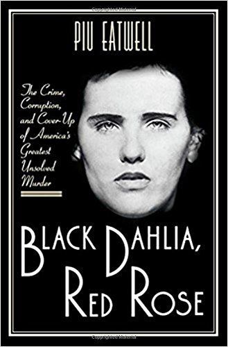 Black Dahlia, Red Rose
