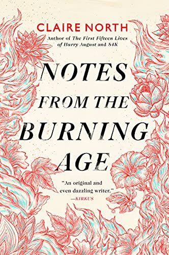 Notes from the Burning Age