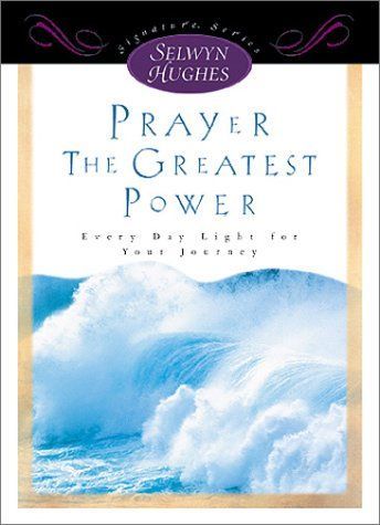 Prayer - The Greatest Power