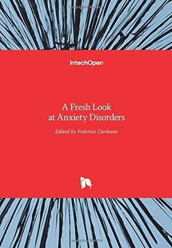 A Fresh Look at Anxiety Disorders