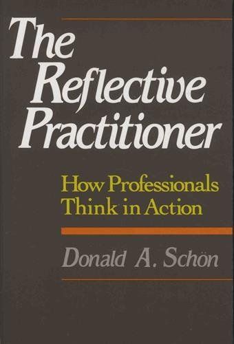 The Reflective Practitioner