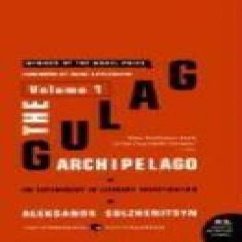 The Gulag Archipelago Volume 1