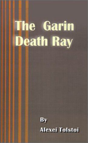 The Garin Death Ray