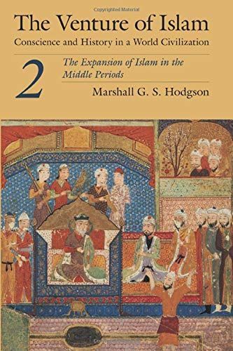 The Venture of Islam, Volume 2