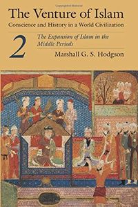 The Venture of Islam, Volume 2