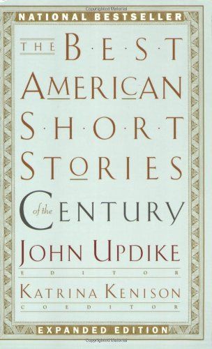 The Best American Short Stories of the Century