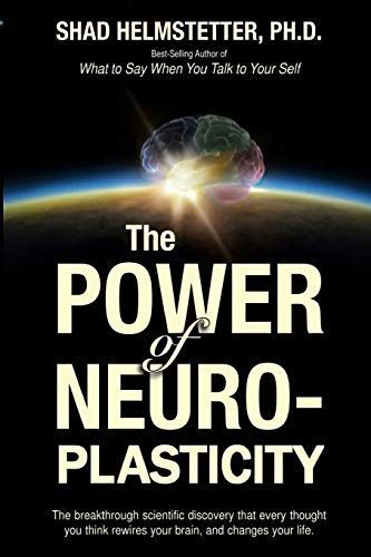 The Power of Neuroplasticity