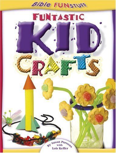 Funtastic Kid Crafts