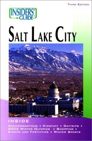 Insider's Guide to Salt Lake City
