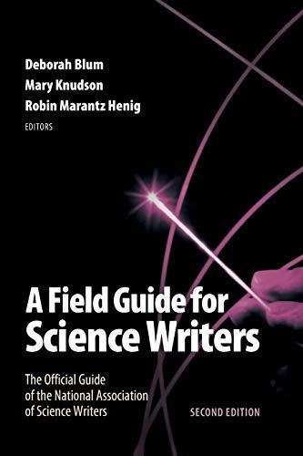 A Field Guide for Science Writers