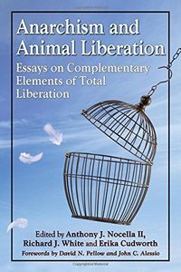 Anarchism and Animal Liberation