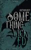 Something Wicked Anthology