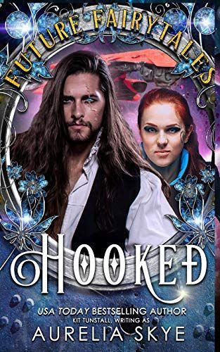 Hooked: Scifi Romance Fairy Tale Retelling