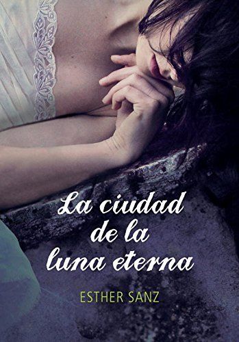 La Ciudad De La Luna Eterna / City Of Eternal Moon