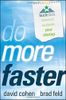 Do More Faster