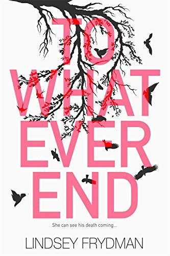 To Whatever End