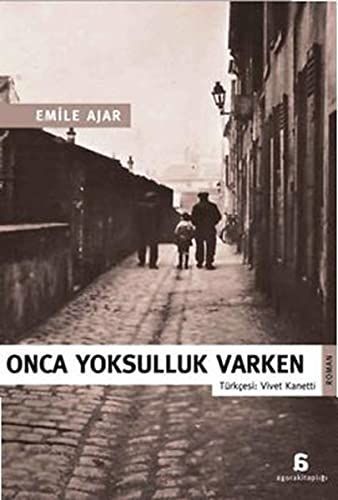 Onca yoksulluk varken