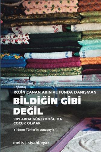 Bildiğin gibi değil
