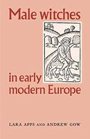Male Witches in Early Modern Europe