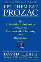 Let Them Eat Prozac