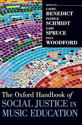 The Oxford Handbook of Social Justice in Music Education