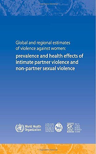 Global and Regional Estimates of Violence Against Women