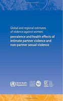 Global and Regional Estimates of Violence Against Women
