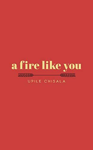 A Fire Like You