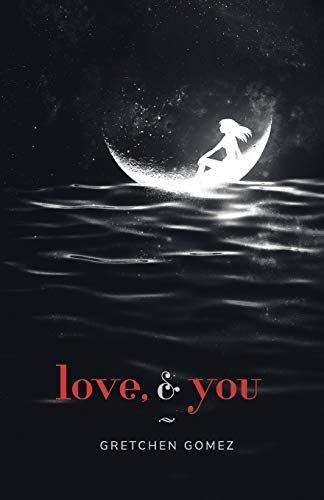 Love, and You