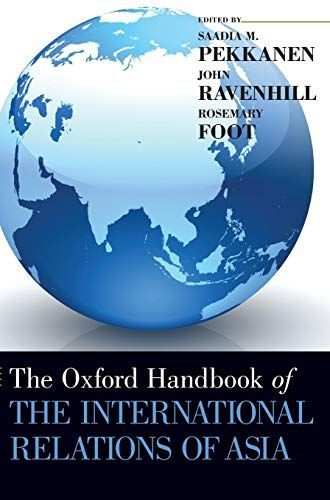 Oxford Handbook of the International Relations of Asia