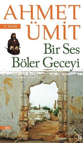 Bir ses böler geceyi