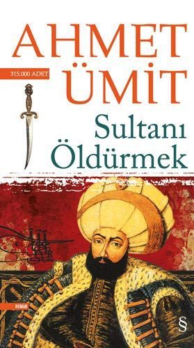 Sultanı öldürmek