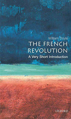 The French Revolution: A Very Short Introduction