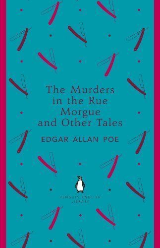 The Murders in the Rue Morgue and Other Tales