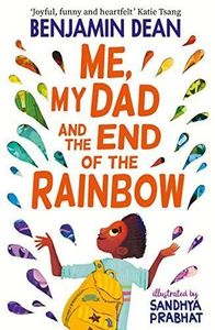 Me, My Dad and the End of the Rainbow