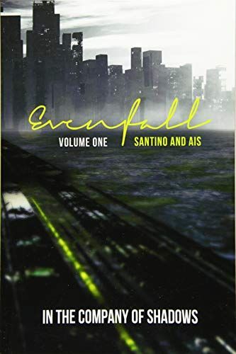 Evenfall Volume I
