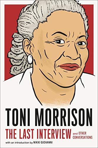 Toni Morrison: the Last Interview