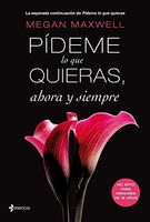 Pídeme lo que quieras, ahora y siempre