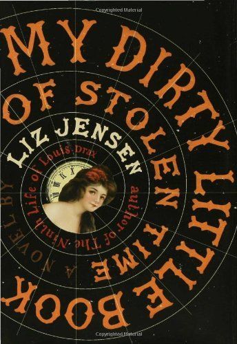 My Dirty Little Book of Stolen Time