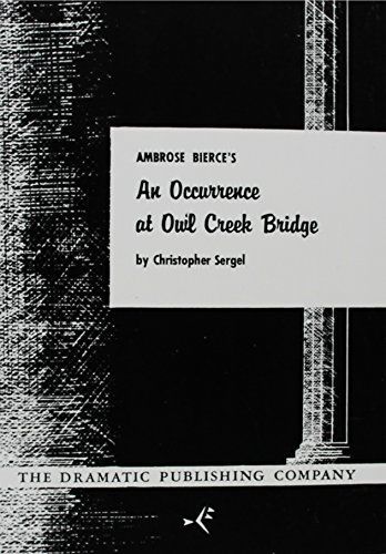 An Occurrence at Owl Creek Bridge