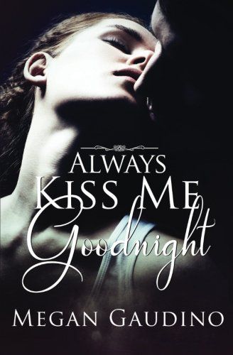 Always Kiss Me Goodnight